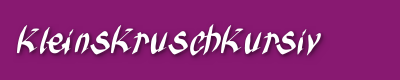 /fontsamples/MK-KleinsKruschKursiv.png
